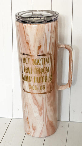 Image of Act Justly Cup/Tumbler by Custom Designs by Gigi