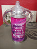 Cute Smart Dramatic Sippy Cup Duo by Custom Designs by Gigi