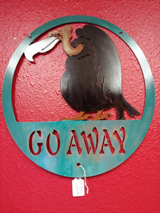 Go Away Metal Sign